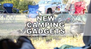 2021 new camping gadgets