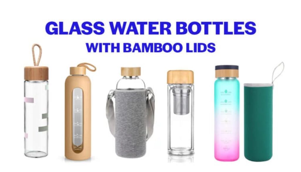 BPA free glass water bottles with bamboo lids