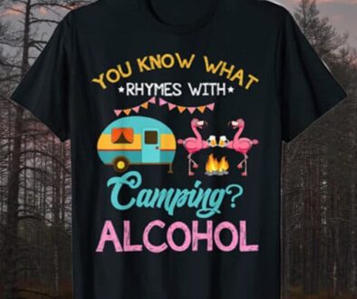 A 12 pack of my favorite "What rhymes with camping - alcohol" t-shirts