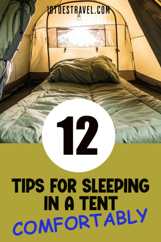 How to Actually Sleep Well in a Tent (12 Things That Make the ...